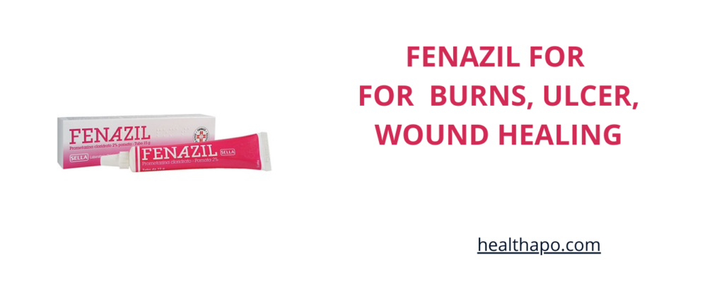 FENAZIL 15 FOR BURNS, ULCER, WOUND HEALING